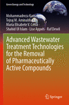 Advanced Wastewater Treatment Technologies for the Removal of Pharmaceutically Active Compounds (Green Energy and Technology)