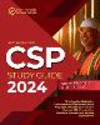CSP Study Guide 2024: All in One Certified Safety Professional Certification CSP Exam Prep 2024. With CSP Exam Review Material,