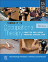 Pedretti's Occupational Therapy:Practice Skills for Physical Dysfunction, 9th ed. '23