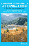 Sustainable Management of Mining Waste and Tailings: A Circular Economy Approach H 336 p. 24