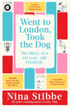 Went to London, Took the Dog:The Diary of a 60-Year-Old Runaway '24