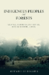 Indigenous Peoples and Forests: Cultural, Historical and Political Ecology in Central Africa H 246 p. 24
