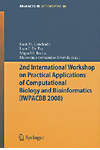 2nd International Workshop on Practical Applications of Computational Biology and Bioinformatics (IWPACBB 2008) 2009th ed.(Advan