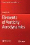 Elements of Vorticity Aerodynamics Softcover reprint of the original 1st ed. 2018(Springer Tracts in Mechanical Engineering) P 1