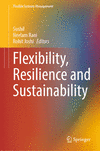 Flexibility, Resilience and Sustainability 2024th ed.(Flexible Systems Management) H 24