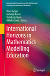 International Horizons in Mathematics Modelling Education 1st ed. 2025(International Perspectives on the Teaching and Learning o