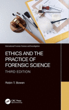 Ethics and the Practice of Forensic Science 3rd ed.(International Forensic Science and Investigation) H 310 p. 24