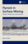Flyrock in Surface Mining:Origin, Prediction, and Control '23