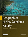 Geographies of New Caledonia-Kanaky:Environments, Politics and Cultures '24