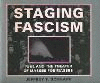 Staging Fascism:18BL and the Theater of Masses for Masses '23