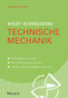 Wiley-Schnellkurs Technische Mechanik (Wiley Schnellkurs) '25