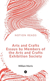 Arts and Crafts Essays by Members of the Arts and Crafts Exhibition Society P 216 p.
