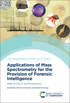 Applications of Mass Spectrometry for the Provision of Forensic Intelligence:State-Of-The-Art and Perspectives '23