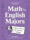 Math for English Majors: A Human Take on the Universal Language H 304 p. 24