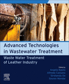 Advanced Technologies in Wastewater Treatment:Waste Water Treatment of Leather Industry '24
