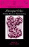 Nanoparticles Softcover reprint of the original 1st ed. 2004(Nanostructure Science and Technology) P X, 284 p. 12