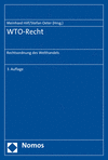 WTO-Recht:Rechtsordnung des Welthandels, 3. Aufl. '20