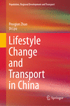 Lifestyle Change and Transport in China 1st ed. 2022(Population, Regional Development and Transport) H 22