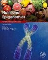 Nutritional Epigenomics 2nd ed.(Translational Epigenetics Vol.14) P 504 p. 25