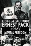 ATHEIST and FREETHINKER ERNEST PACK on behalf of Mental Freedom P 278 p. 23