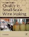 A Complete Guide to Quality in Small-Scale Wine Making 2nd ed. H 240 p. 23