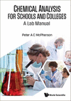 Chemical Analysis for Schools & Colleges:A Lab Manual '23