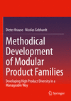 Methodical Development of Modular Product Families:Developing High Product Diversity in a Manageable Way '24