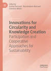 Innovations for Circularity and Knowledge Creation:Participation and Cooperative Approaches for Sustainability, 2024 ed. '24