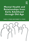Mental Health and Relationships from Early Adulthood Through Old Age P 312 p. 24