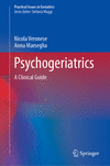 Psychogeriatrics:A Clinical Guide, 2024 ed. (Practical Issues in Geriatrics) '24