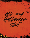 All My Halloween Shit: Spooky Good Halloween Planner Calendar Organizer Activities P 132 p. 20
