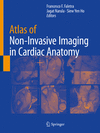 Atlas of Non-Invasive Imaging in Cardiac Anatomy '21