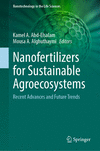 Nanofertilizers for Sustainable Agroecosystems 1st ed. 2024(Nanotechnology in the Life Sciences) H 23