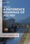 A Reference Grammar of Jixi Hui (Sinitic Languages of China, Vol. 6) '20