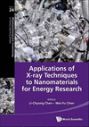 Applications of X-Ray Techniques to Nanomaterials for Energy Research H 300 p.