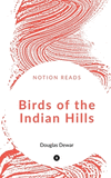 Birds of the Indian Hills P 172 p.