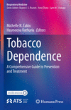 Tobacco Dependence:A Comprehensive Guide to Prevention and Treatment (Respiratory Medicine) '23