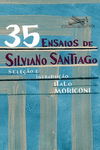 35 ensaios de Silviano Santiago P 642 p.