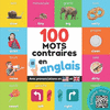 100 mots oppos　s en anglais: Imagier bilingue pour enfants: fran　ais / anglais avec prononciations(Apprendre l'Anglais) P 42 p.