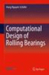 Computational Design of Rolling Bearings 1st ed. 2016 H 195 p. 16