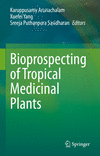Bioprospecting of Tropical Medicinal Plants 1st ed. 2023 H XXX, 750 p. 23