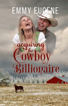 Acquiring the Cowboy Billionaire P 294 p. 23