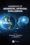 Handbook of Geospatial Artificial Intelligence H 448 p.