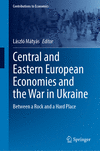 Central and Eastern European Economies and the War in Ukraine 2024th ed.(Contributions to Economics) H 24