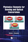 Photonics Elements for Sensing and Optical Conversions '23