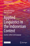 Applied Linguistics in the Indonesian Context 2024th ed.(Engaging Indonesia) H 24