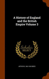 A History of England and the British Empire Volume 3 H 598 p. 15