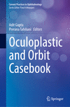 Oculoplastic and Orbit Casebook 1st ed. 2024(Current Practices in Ophthalmology) H X, 117 p. 24