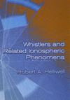 Whistlers and Related Ionospheric Phenomena. (1965)　paper　368 p.