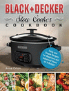 BLACK+DECKER Slow Cooker Cookbook: Tasty and Unique Recipes for Beginners and Advanced Users on A Budget H 102 p. 21